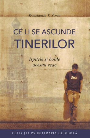 Ce li se ascunde tinerilor. Ispitele şi bolile acestui veac